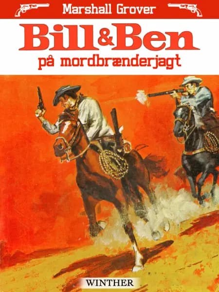 Bill og Ben på mordbrænderjagt af Marshall Grover