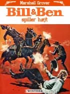 Bill & Ben spiller højt