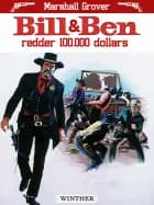 Bill & Ben redder 100000 dollars