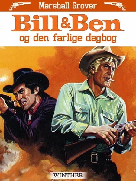 Bill og Ben og den farlige dagbog af Marshall Grover