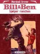 Bill og Ben hjælper ranchen af Marshall Grover