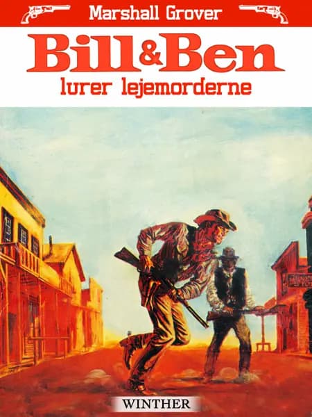 Bill og Ben lurer lejemorderne af Marshall Grover