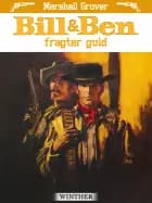 Bill & Ben fragter guld