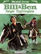 Bill & Ben fanger flygtningene