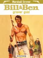 Bill & Ben graver guld