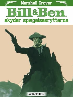 Bill og Ben skyder spøgelsesrytterne af Marshall Grover