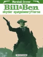 Bill & Ben skyder spøgelsesrytterne