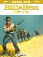 Bill og Ben finder fred