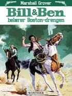 Bill og Ben belærer Boston-drengen af Marshall Grover