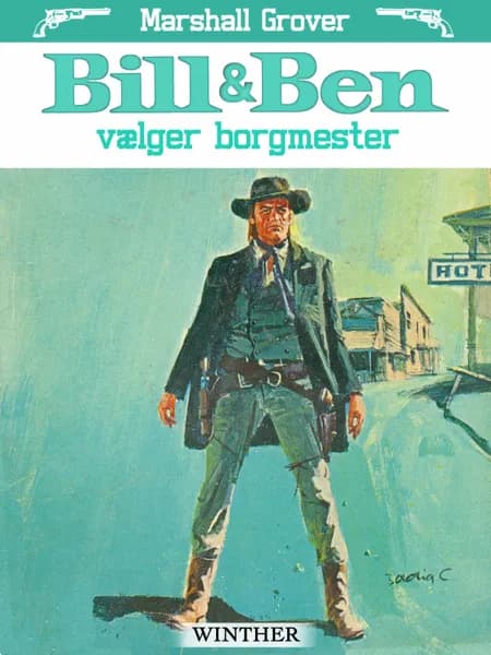 Bill og Ben vælger borgmester af Marshall Grover