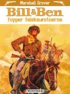 Bill & Ben fupper falskmøntnerne