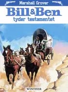 Bill og Ben tyder testamentet af Marshall Grover