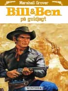 Bill & Ben på guldjagt