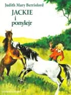 Jackie i ponylejr af Judith M. Berrisford