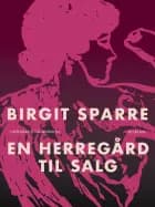 En herregård til salg
