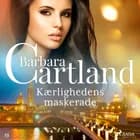 Kærlighedens maskerade af Barbara Cartland