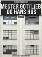 Mester Gottlieb og hans hus