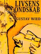 Livsens ondskab af Gustav Wied