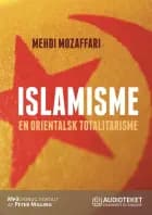 Islamisme - en orientalsk totalitarisme af Mehdi Mozaffari