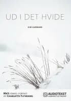 Ud i det hvide af Kim Karmark