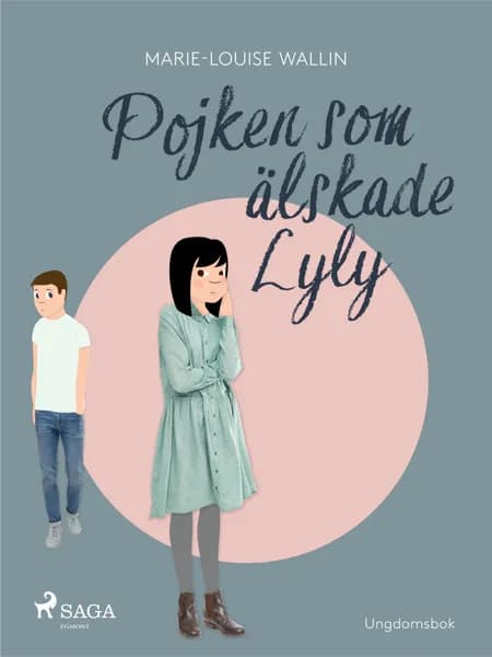 Pojken som älskade Lyly af Marie-Louise Wallin