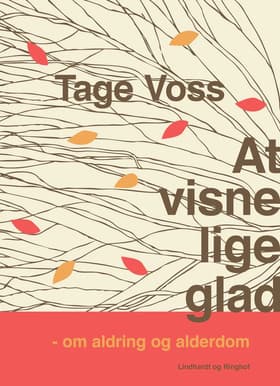 At visne lige glad af Tage Voss