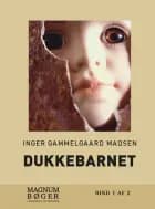 Dukkebarnet af Inger Gammelgaard Madsen