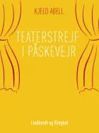 Teaterstrejf i påskevejr