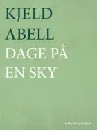 Dage på en sky af Kjeld Abell
