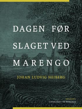 Dagen før slaget ved Marengo af Johan Ludvig Heiberg