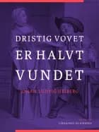 Dristig vovet er halvt vundet