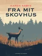 Fra mit skovhus