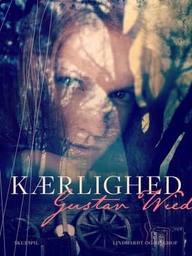 Kærlighed af Gustav Wied