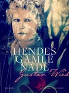 Hendes gamle nåde af Gustav Wied