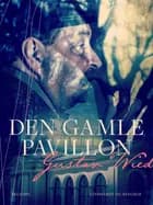 Den gamle pavillon af Gustav Wied