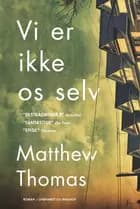 Vi er ikke os selv