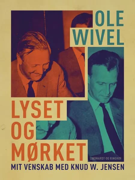 Lyset og mørket af Ole Wivel