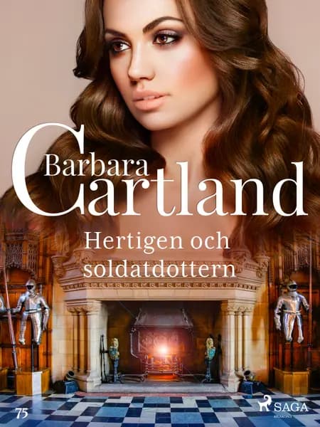 Hertigen och soldatdottern af Barbara Cartland