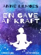 En gave af kraft