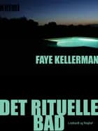 Det rituelle bad af Faye Kellerman