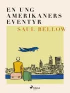 En ung amerikaners eventyr
