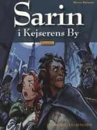 Sarin i Kejserens By af Benni Bødker