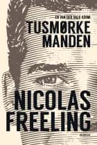 Tusmørkemanden af Nicolas Freeling