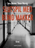 Slutspil med blind makker af Steen Harvig og Jørn Namer