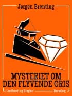 Mysteriet om den flyvende gris