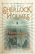 Hans sidste optræden af Conan Doyle