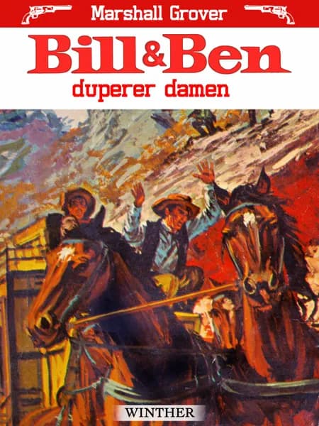 Bill og Ben duperer damen af Marshall Grover