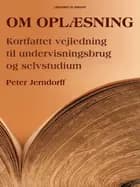 Om oplæsning: Kortfattet vejledning til undervisningsbrug og selvstudium af Peter Jerndorff
