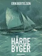 Hårde byger af Erik Bertelsen