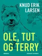 Ole, Tut og Terry